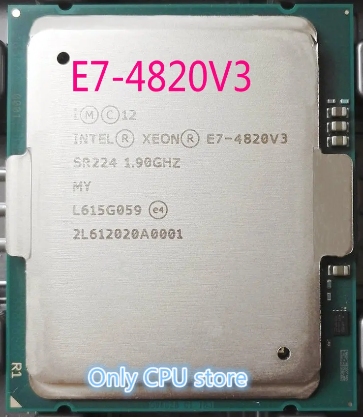 

Free shipping E7-4820 V3 Original Intel Xeon E7-4820V3 CPU 10-cores 1.90GHZ 25MB 22nm E7 4820 V3 processor E7 4820V3