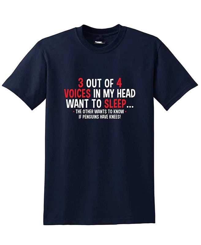 

T Shirt Ideas Men'S Short Sleeve Zomer O-Neck 3 Out Of 4 Voices In My Head If Penguins Have Knees T Shirts