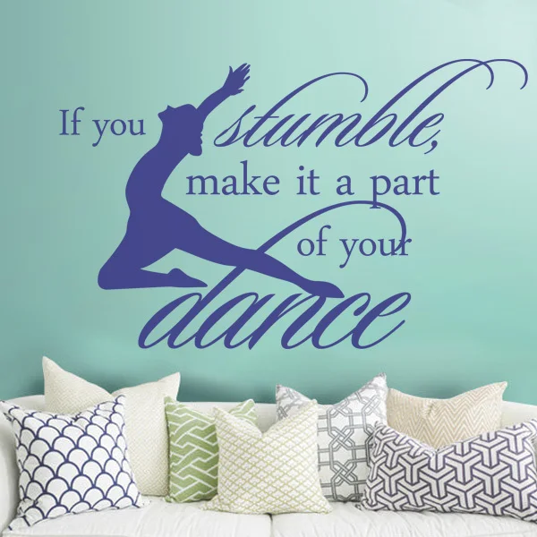 Inspirational Dance Vinyl Wall Lettering If You Stumble Quotes 60 Mesmerizing Inspirational Dance Quotes Inspirational Dance Vinyl Wall Lettering If You Stumble Quotes 60 Mesmerizing Inspirational Dance Quotes