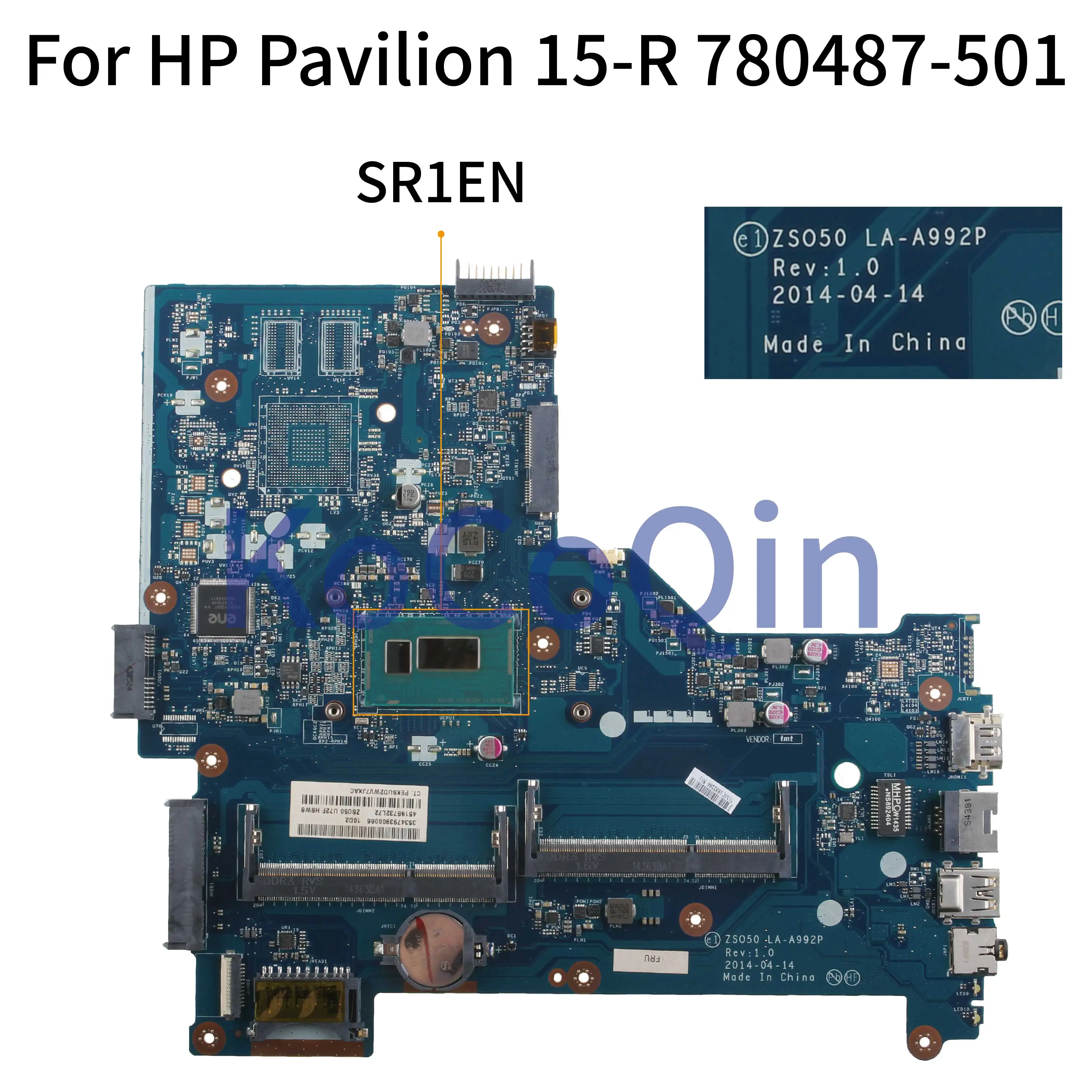 

KoCoQin Laptop motherboard For HP Pavilion 15-R Core I3 Mainboard 780487-001 780487-501 ZS050 LA-A992P SR1EN CPU