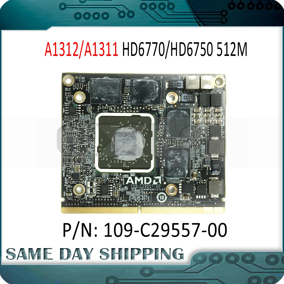 Используется для iMac 21 &quot27&quot A1311 A1312 2011 2010 512MB HD 6770 м HD6750 HD6750M Vga Видео Графика карты 109 C29557 00 216
