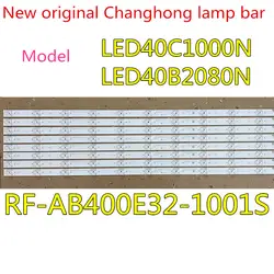 Оригинальный Changhong светодио дный 40C1000N светодио дный 40B2080N лампа RF-AB400E32-1001S-01 лампа