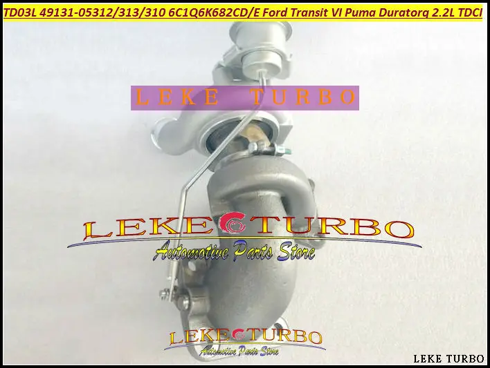 TD03 49131-05313 49131-05312 49131-05310 6C1Q6K682CD 6C1Q6K682CE Turbo Turbocharger For Ford Transit VI 2006-Puma Duratorq 2.2L TDCI 2.4TDCI (4)