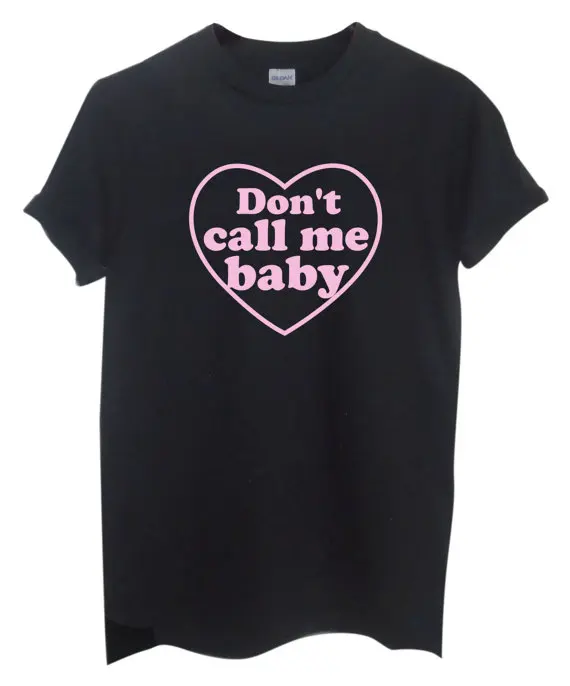 Женские футболки с принтом Don't Call Me Baby розовые хлопковые повседневные Забавные