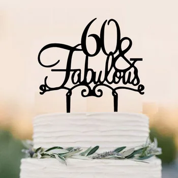 

Acrylic 60 fabulous cake topper,60 years anniversary cake topper,milstone cake topper,60th birthday cake topper