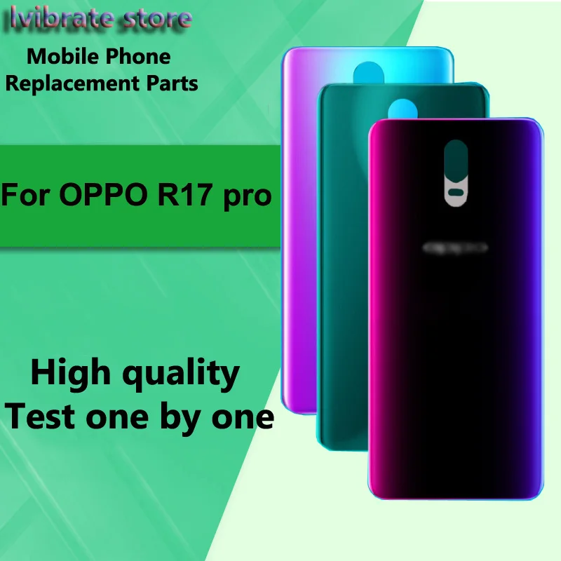 Новинка 100% стеклянная задняя крышка батарейного отсека для OPPO R17 Pro ремонт крышки