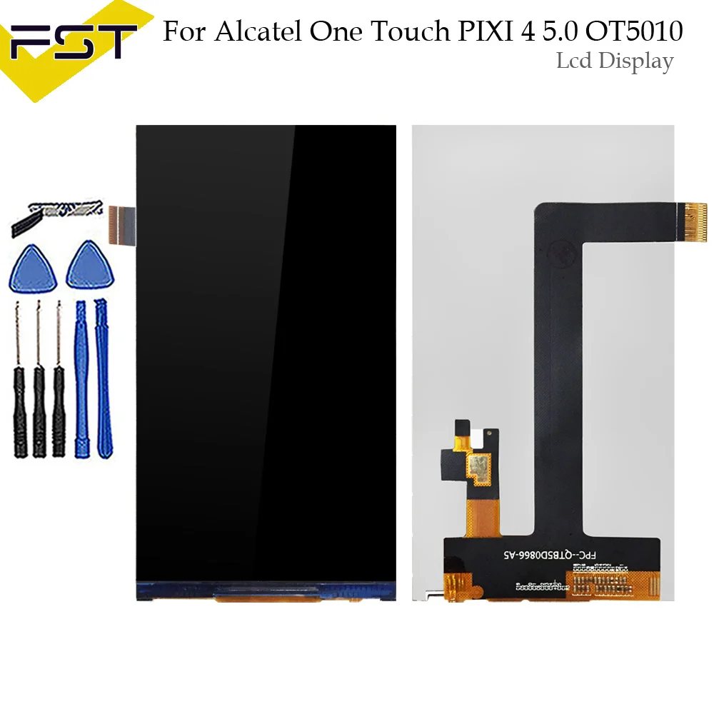 

For Alcatel One Touch PIXI 4 5.0 OT 5010 5010D 5010E 5010G OT-5010 OT5010 LCD Screen Display Replacement Parts+Tools