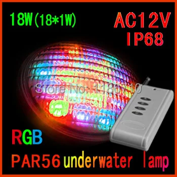 Factory Direct Sale Underwater LED Pool Light 18W(18*1W) Par56 RGB Swimming Lamp With Remote Control Free Shipping | Лампы и освещение