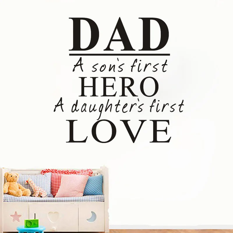 Dad A Son's First Hero первая любовь дочери креативные настенные наклейки английские слова смешная настенная переводная картинка DC0062