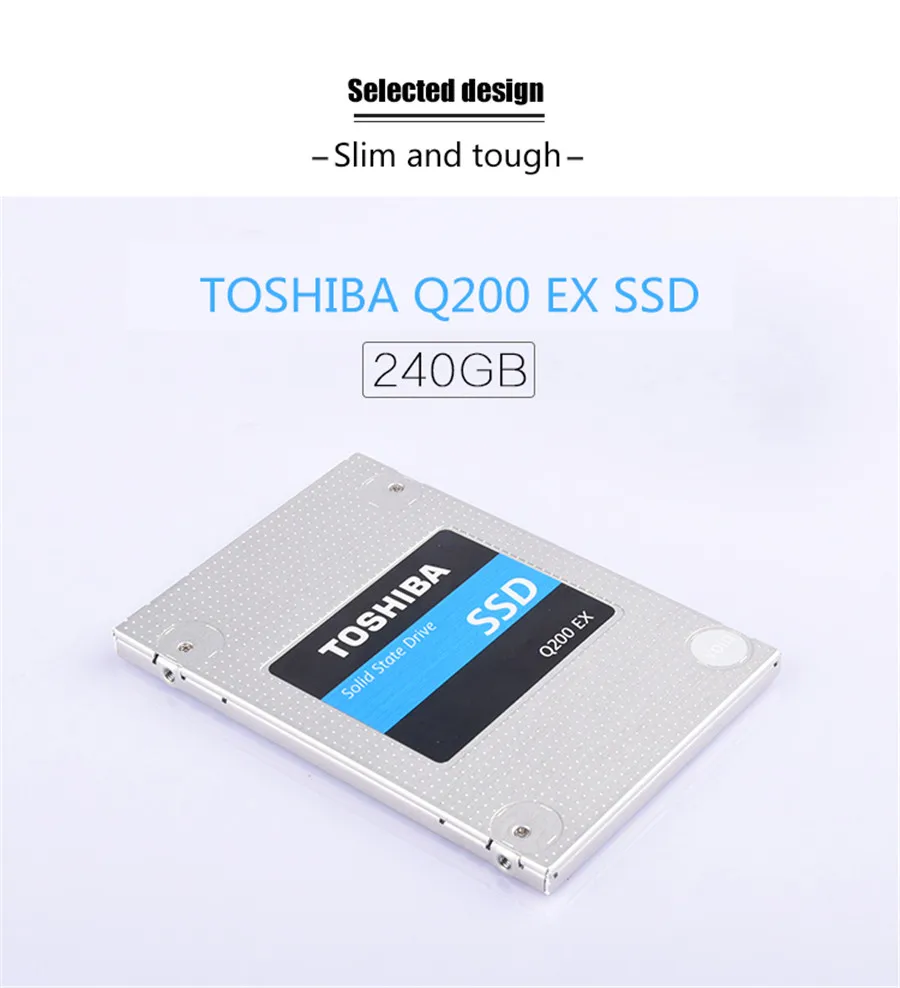 TOSHIBA 240 GB Внутренний твердотельный накопитель Q200EX MLC 2," твердотельный накопитель SATA III 5400 об/мин 8 МБ кэш для ноутбука Deaktop PC