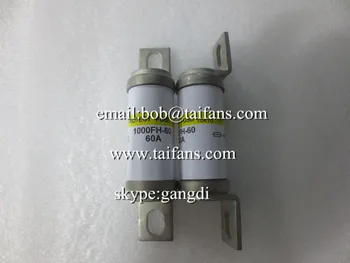 

new fuse 1000FH-60 1000FH-70 1000FH-80 1000FH-60UL 1000FH-70UL 1000FH-80UL