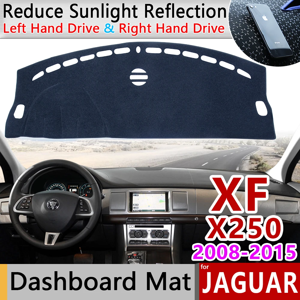 

for Jaguar XF 2008-2015 X250 Anti-Slip Mat Dashboard Cover Pad Sunshade Dashmat Carpet Accessories 2009 2010 2011 2012 2013 2014