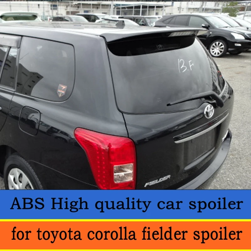 Спойлер для Toyota Corolla Fielder 2010 2015 спойлер fielder с высококачественным АБС материалом