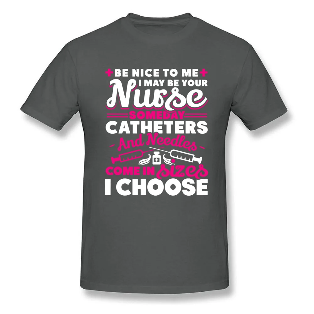 I CHOOSE NURSE Faddish Short Sleeve Comics Tshirts Cotton O Neck Man T Shirt Printing T-Shirt Mother Day Drop Shipping I CHOOSE NURSE carbon