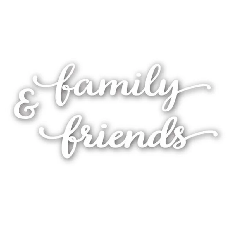 

Word "Family & Friends" Metal Cutting Dies New 2019 Stencils for DIY Scrapbooking DIY Paper Cards Making Crafts Decorative