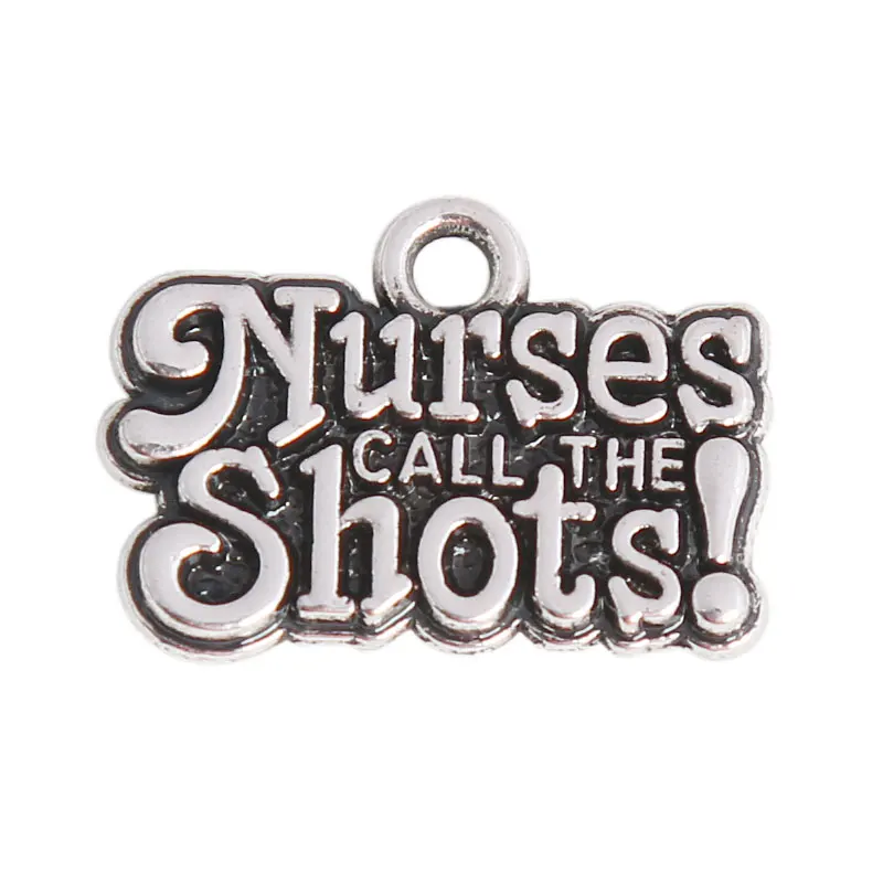 

50pcs Antique Silver Plated Letter Charms Nurses Call The Shots Vintage Message Charms AAC1103