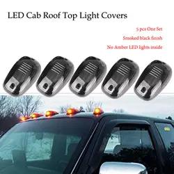 Крыше кабины верху маркер свет лампы Чехлы для 4x4/Off-Road/SUV/кроссовер /Jeep/RV/пикап грузовых автомобилей Дым
