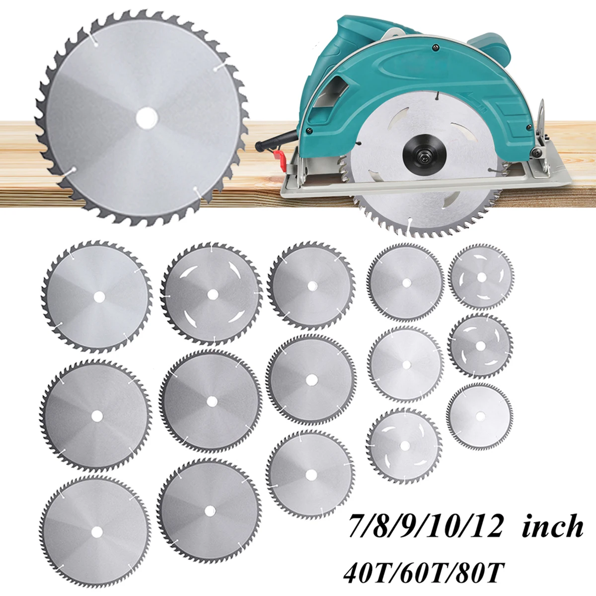 

40T/60T/80T Alloy Circular Saw Blades for Wood Cutting 7/8/9/10/12 Inch Power Tool Woodworking Cutter Saw Blades Disc Grinding