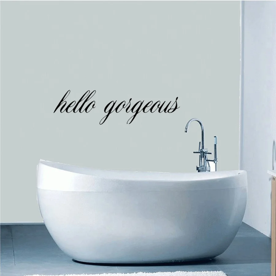 Hello Gorgeous Inspiron Quotes Wall Stickers Girls Mirror Multi Sizes Wall Decal For Toliet Shower Room Home Decoration (3)
