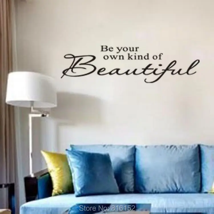 Be Your Own Kind Of Beautiful Wall Quotes Words Sayings Removable Wall