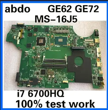 

abdo MS-16J51 MS-16J5 motherboard for MSI GE62 GE72 notebook motherboard CPU i7 6700HQ GTX960M DDR4 100% test work