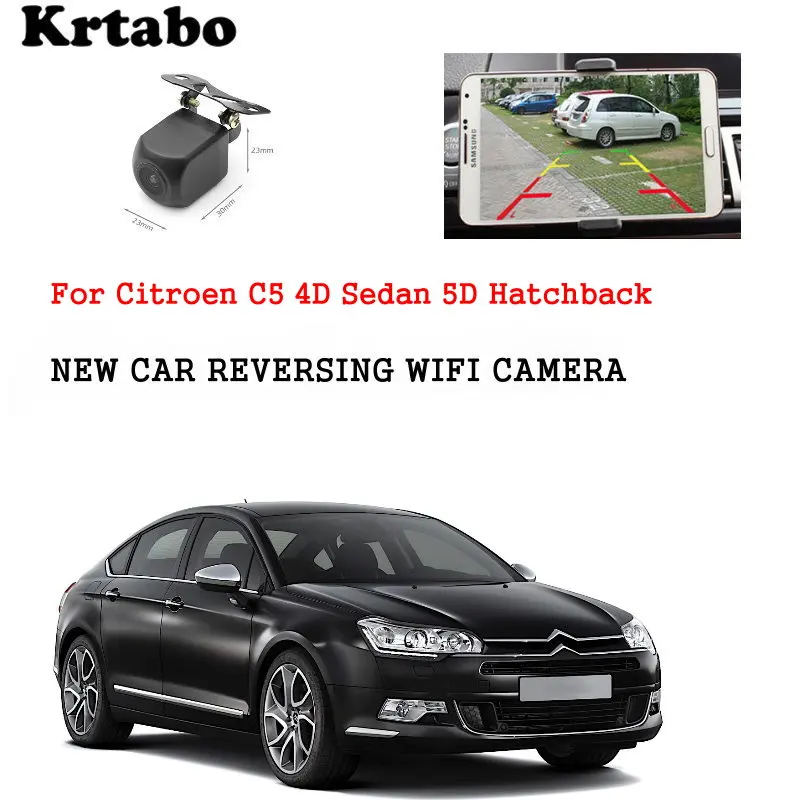 Автомобильная беспроводная камера заднего вида для Citroen C5 4D Седан 5D