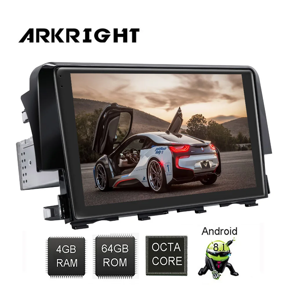 

ARKRIGHT 9'' 4+64GB 1Din Car Radio/GPS Android 8.1 car multimedia player Built-in 4G modem IPS DSP for Honda Civic 2016+