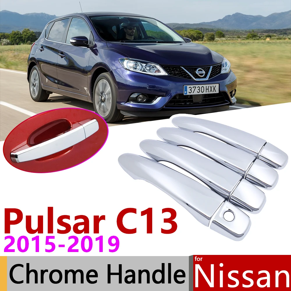 Для Nissan Pulsar Tiida 2015 ~ 2019 Роскошная хромированная внешняя дверная ручка крышка