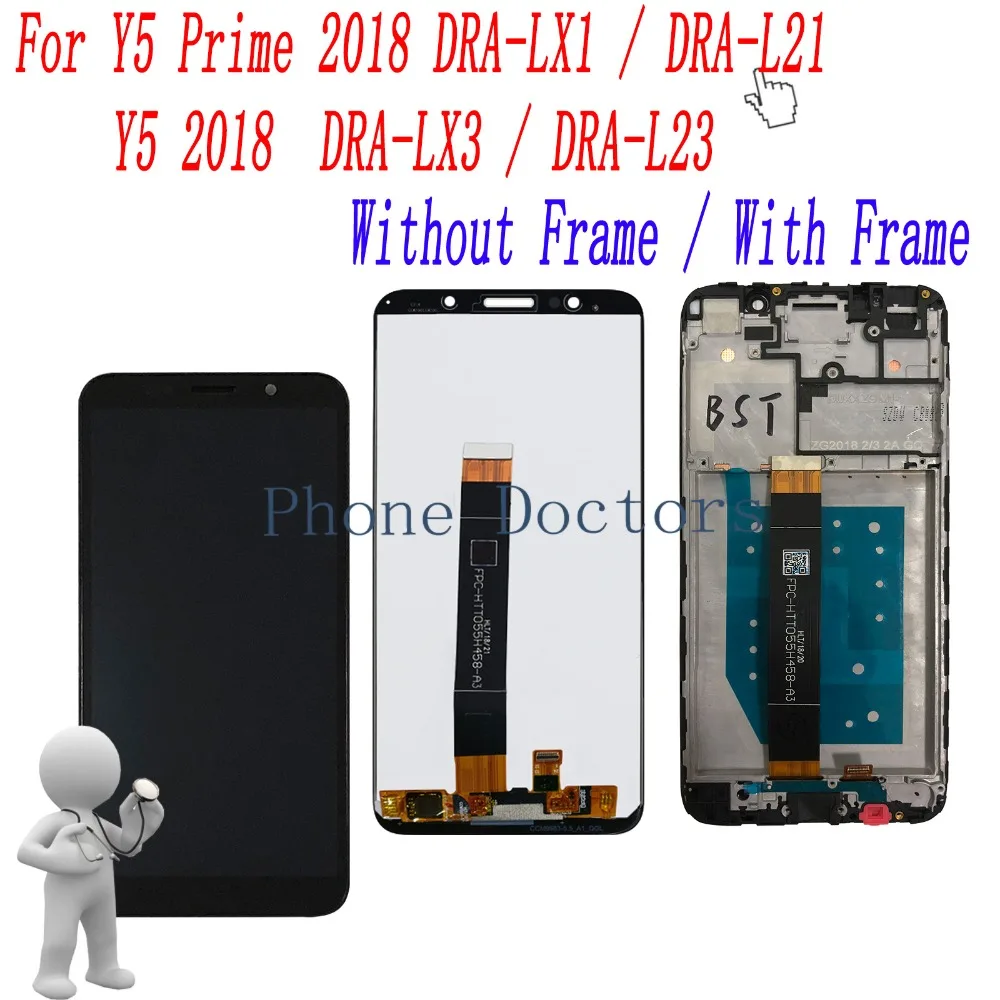 

5.45 inch Full LCD DIsplay+Touch Screen Digitizer Assembly With Frame For Huawei Y5 Prime 2018 DRA-L02 DRA-L22 / Y5 2018 DRA-LX2
