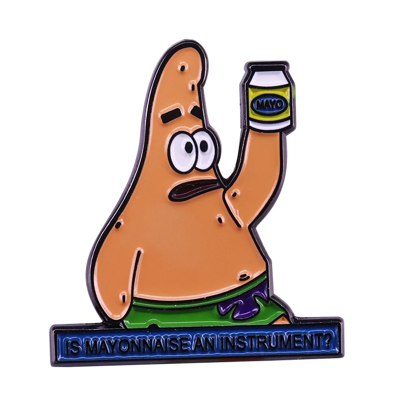 

Patrick Star "Is Mayonnaise an instrument" funny lapel pin SpongeBob inspired musical instruments badge band geek gift