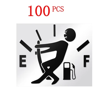

100PCS 10CM*14CM Funny Car Stickers High Gas Consumption Decal Fuel Gage Empty Stickers Vinyl JDM Car Stickers Car Styling