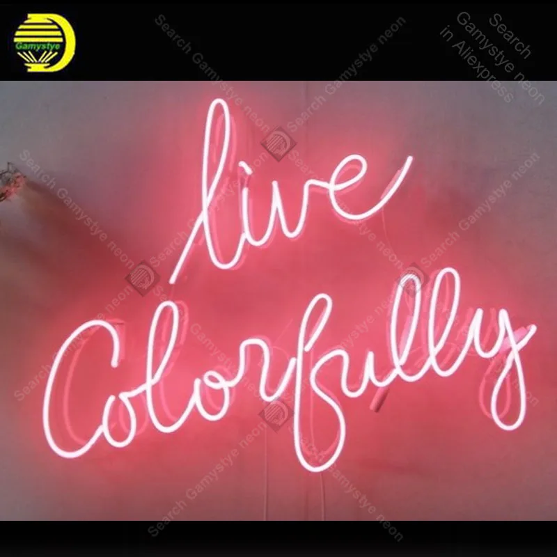  Live Colorfully Neon Sign Glass Tube Handmade neon light Sign Decorate Home Bedroom Windows Iconic  - 32906973662