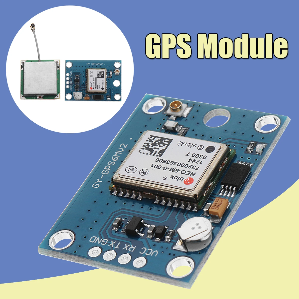 

GY-NEO6MV2 New NEO-6M GPS Module NEO6MV2 with Flight Control EEPROM MWC APM2.5 Large Antenna