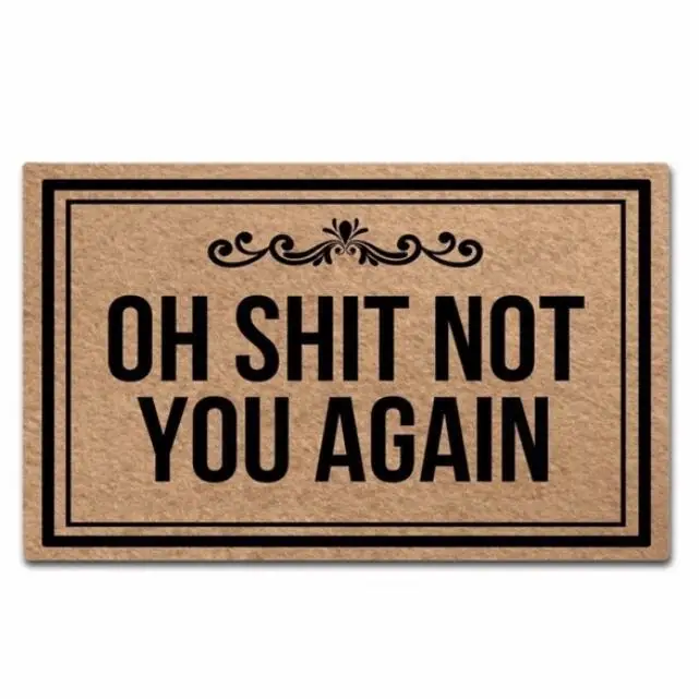 Us 18 99 Funny Oh No You Again Door Mat Humor Hipster Not You Again Welcome Doormat Novelty Joke Non Slip Rubber Entry Kitchen Home Decor In Mat