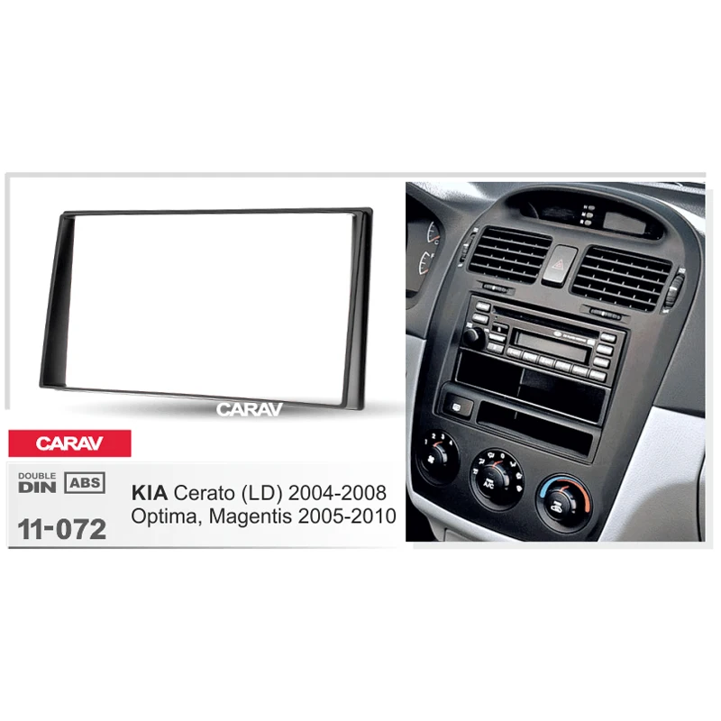 

CARAV 11-072 radio mounting stereo install trim installation 2-DIN dash kit for KIA Cerato (LD) 2004-2008; Optima, Magentis