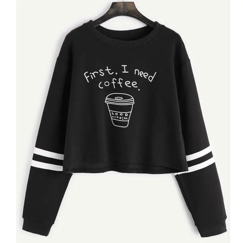Women Pullover Short Cute Dancer Teens Youth Kawaii Clothing Crop Sweatshirt Top Letter Print first i need coffee women' hodies Hoodies