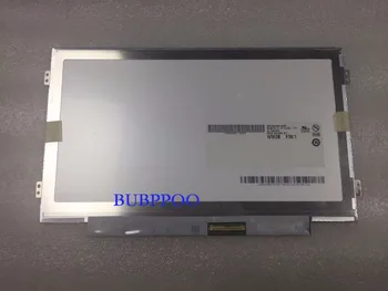 

10.1" slim LED Screen Display B101AW06 Compatible LTN101NT05 N101I6 B101AW02 hsd101pfw4 for ASPIRE ONE D255 D260 D257 D270