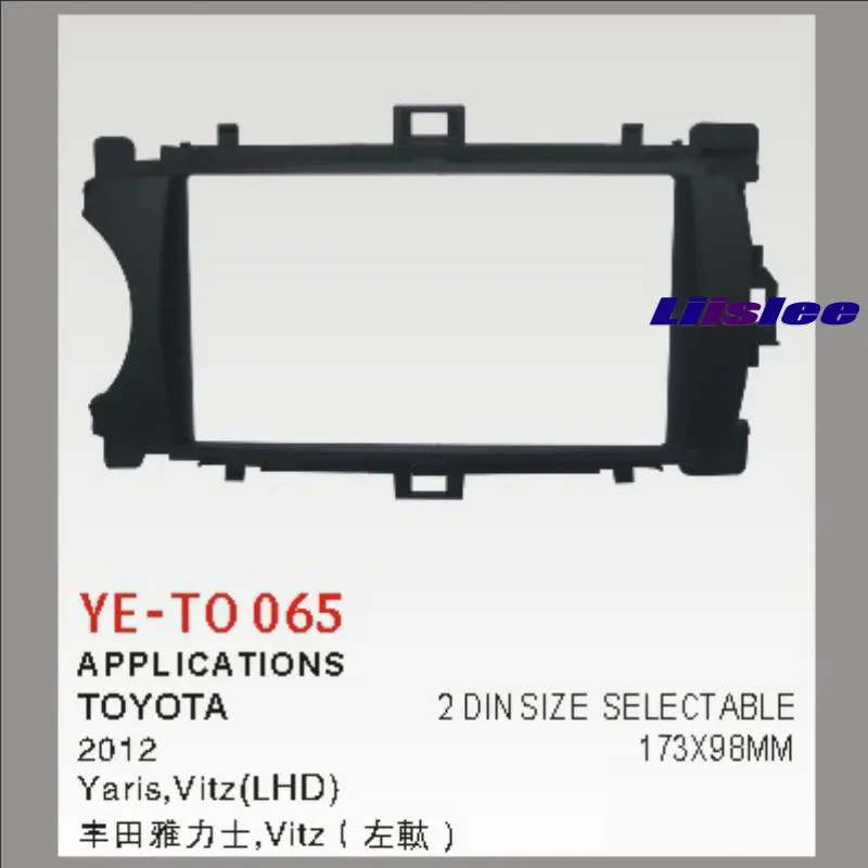 

Liislee 2 DIN Car Refitting Frame Panel For Toyota Yaris,Vitz Radio Stereo CD DVD Player NAVI Navigation ABS Fascia Kits