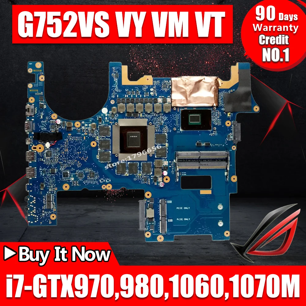 ROG Материнская плата Asus G752V G752VS G752VM G752VY G752VT Материнская плата ноутбука тестирование обмена!-i7 CPU-GTX970 980 1060 1070 м