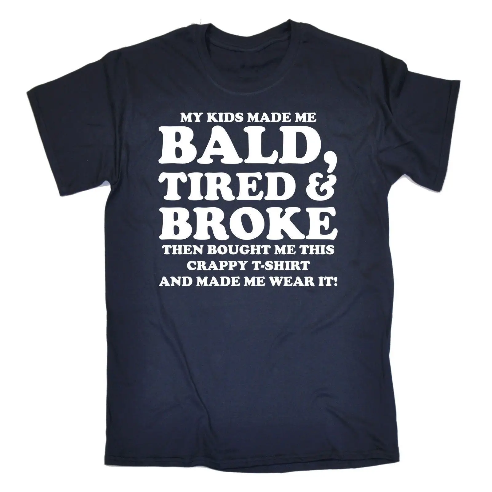 buy FATHERS DAY GIFTS Kids Made Me Bald Tired T SHIRT Funny Novelty Dad Daddy Gift Cheap Sale 100 % Cotton T Shirts for Boys
