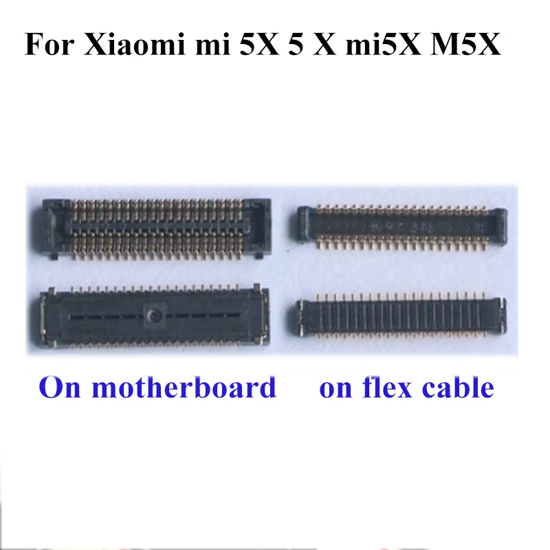 

5pcs FPC connector for Xiaomi MI 5X ( A1) LCD display screen on motherboard mainboard / on flex cable for Xiaomi mi A1 A 1