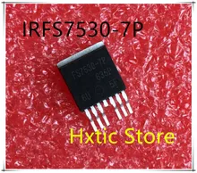10PCS/lot IRFS7530-7P IRFS7530-7PPBF IRFS7530 TO-263-7 New original IC chip