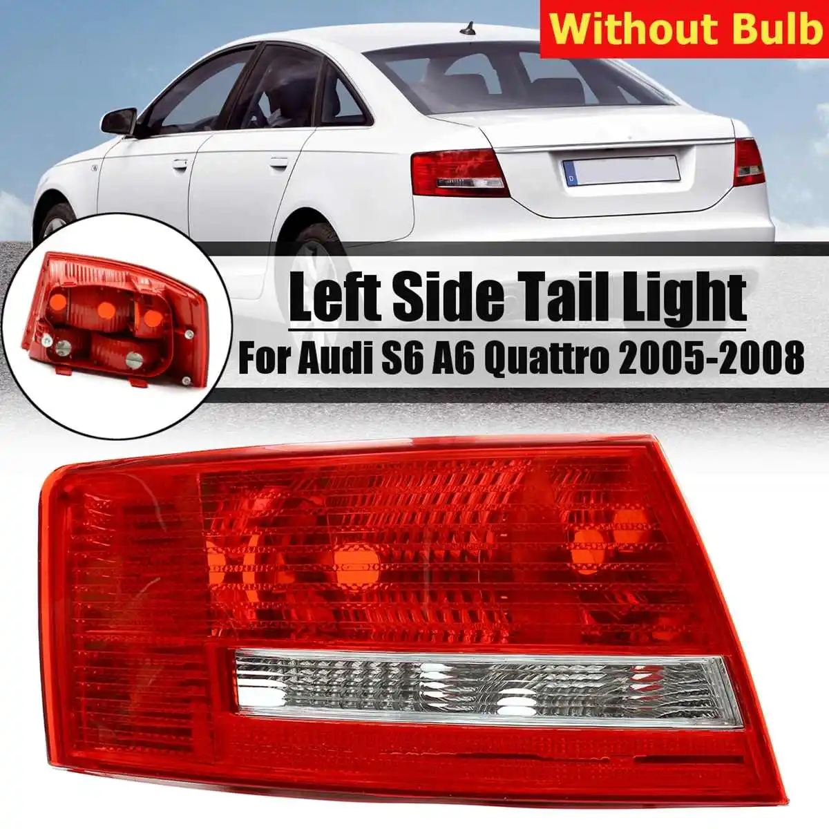 Lh rh задний внешний свет задний фонарь в сборе для Audi A6 S6 Quattro благодаря полному отсутствию проводов твердость лампы 2005-2008 4B5 945 095B 4B5 945 096B - Цвет: Left
