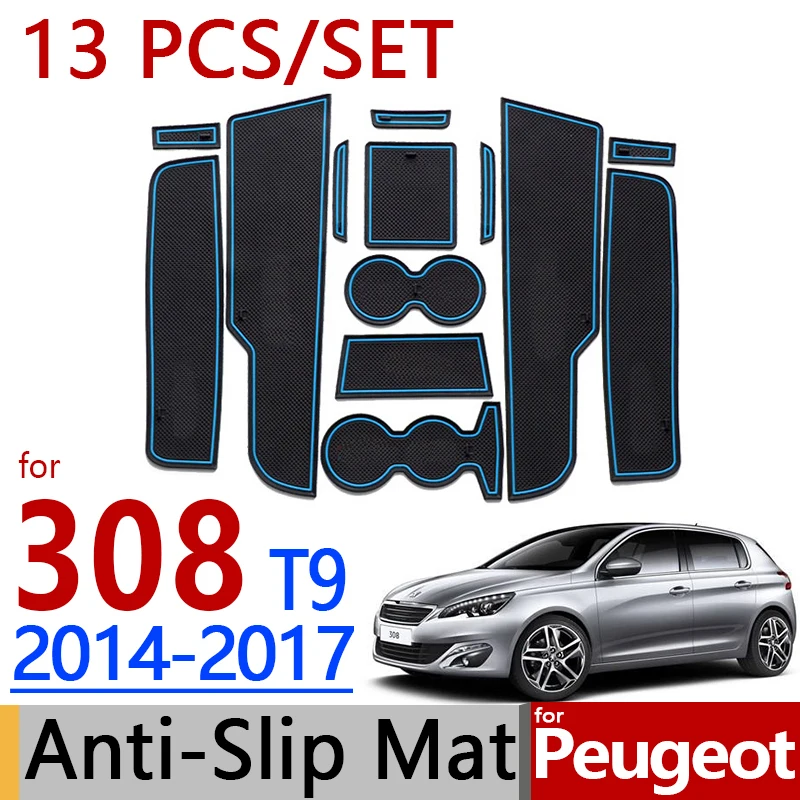 

for Peugeot 308 T9 2014-2017 Anti-Slip Rubber Cup Cushion Door Groove Mat 13pcs/set 2015 2016 Accessories Car Styling Sticker
