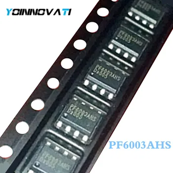 

50PCS/LOT PF6003AHS PF6003 6003 SOP-8 Best quality.