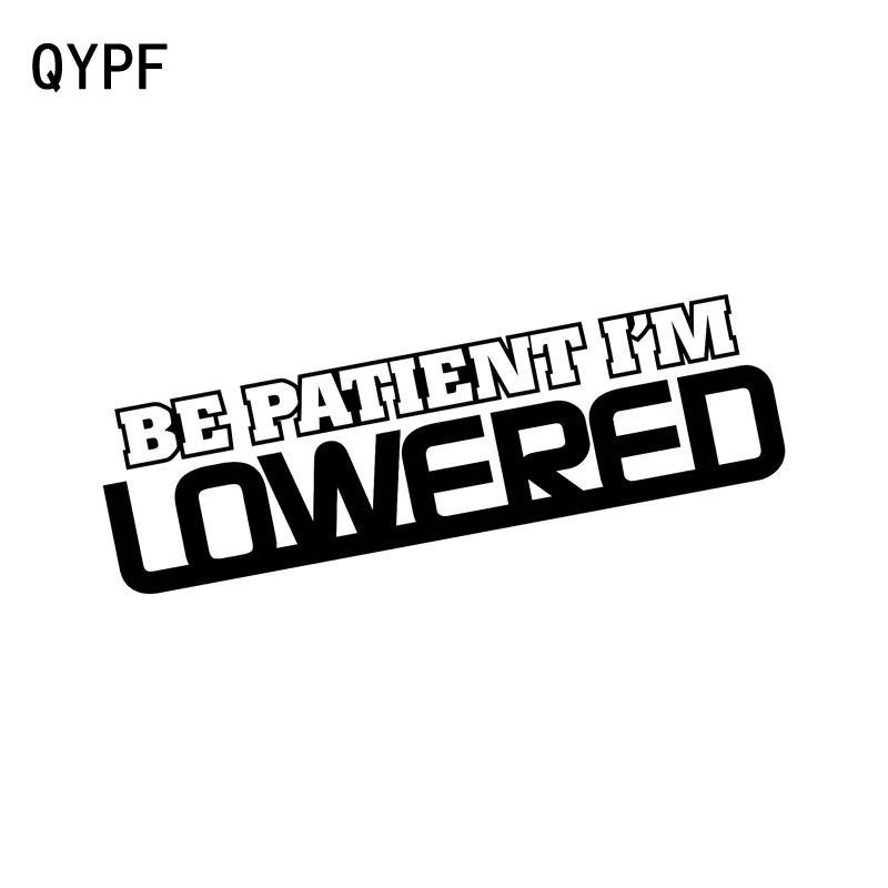 QYPF 16 см * 4 5 Модный Be patient Im posed Fun виниловый стикер для автомобиля мотоцикла