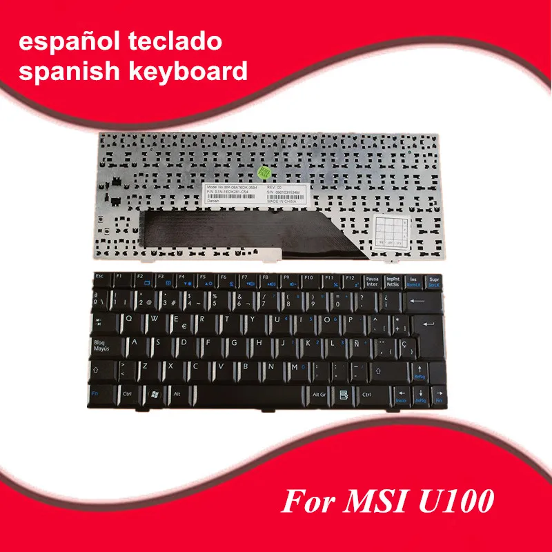 

Spanish keyboard For MSI Wind U9 U90 U90X U100 U100X U101 U101B U101C U110 U120 U130 N011 U115 U123 U123H laptop SP keyboard