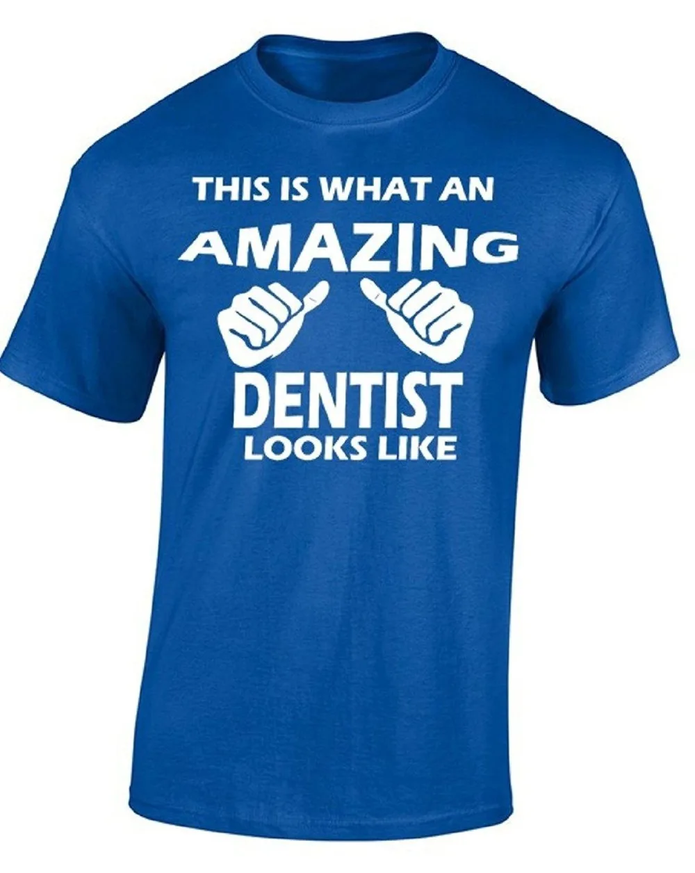 

Newest 2018 This Is What An Amazing Dentist Looks Like T-shirt Cool Gift Shirt New Arrivals Casual Clothing