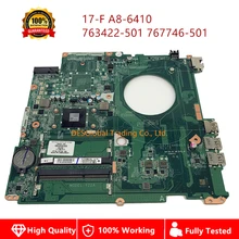 763422-501 767746-501 Материнская плата для HP Pavilion 17-F 17-F001DX 17Z-F Y22A Материнская плата ноутбука A8-6410 DAY22AMB6E0 полностью протестирована