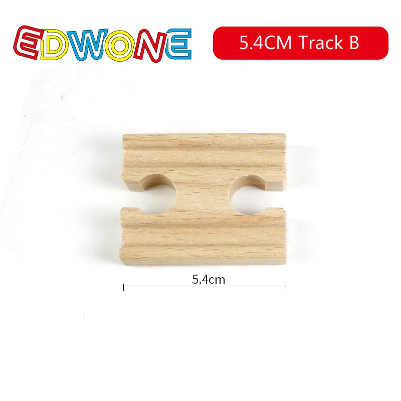 EDWONE все виды деревянных дорожек часть бука деревянная железная дорога железнодорожные пути игрушки аксессуары подходят для Toma s Biro - Цвет: 5.4CM Track B